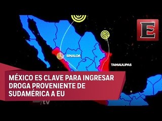Las rutas en México que permiten el trasiego de droga a EU