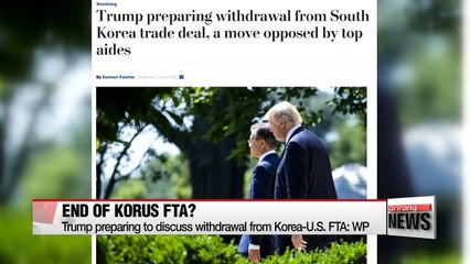 Download Video: Trump prepares to discuss withdrawal from KORUS : WP