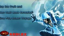 One Piece Ocean Voyage Roblox Bomb ice fruit Ken Haki  Haki Book Revealed