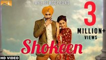 Latest Punjabi Song - Shokeen - HD(Full Song) - Rajveer Jawanda - New Punjabi Songs - PK hungama mASTI Official Channel