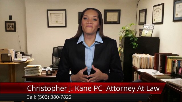 Christopher J. Kane PC PortlandAmazing5 Star Review by Ingrid D