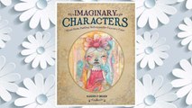 Download PDF Imaginary Characters: Mixed-Media Painting Techniques for Figures and Faces FREE