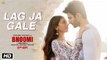Lag Ja Gale Video Song - Rahat Fateh Ali Khan , Sachin-Jigar , Aditi Rao Hydari , Sidhant - Bhoomi 2017 ( GCMovies )