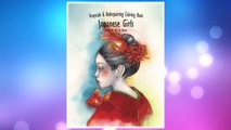 Color My Art: Japanese Girl: Grayscale & Underpainting Coloring Book FREE Download PDF