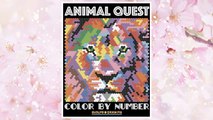 Download PDF ANIMAL QUEST Color by Number: Activity Puzzle Coloring Book for Adults Relaxation & Stress Relief (Coloring by Numbers) (Volume 1) FREE
