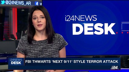 Download Video: i24NEWS DESK | FBI thwarts 'next 9/11 style terror attack | Saturday, October 7th 2017