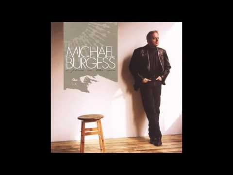 Michael Burgess - Love Still Exists