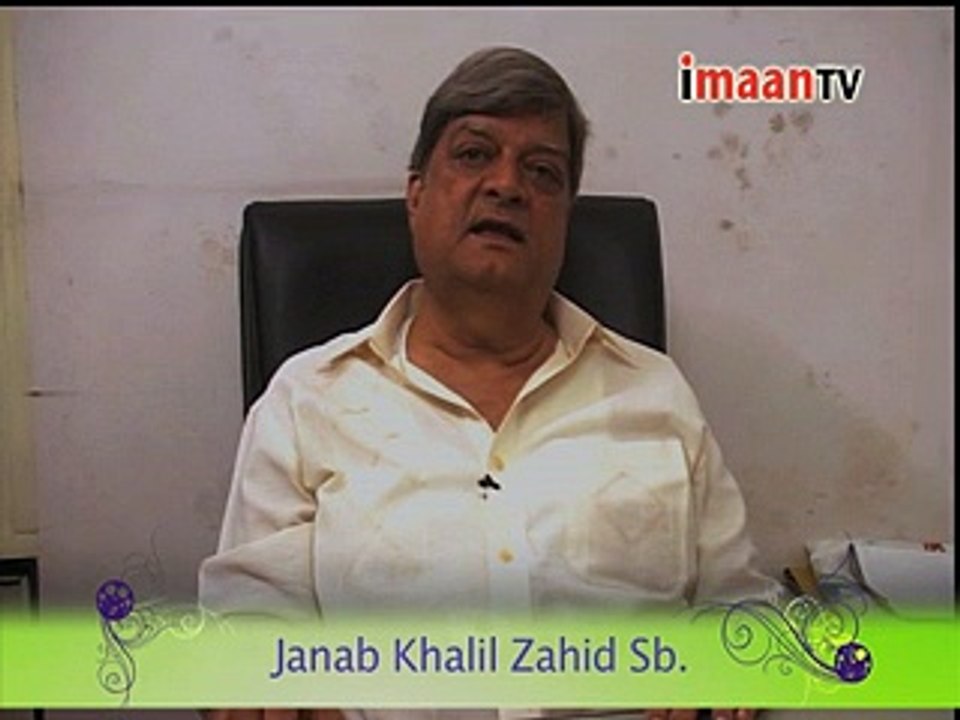 Janab Khalil Zahid Sb. wishing all wiladat-e-Mohahammad-e-Mustafa (s.a.w.w.) 4_x264