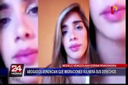 Korina Rivadeneyra: abogados denuncian que Migraciones vulnera sus derechos