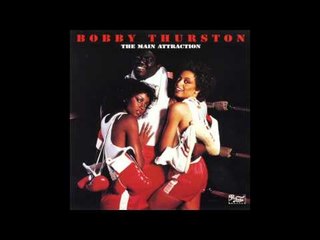 Bobby Thurston - Main Attraction
