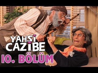 Yahşi Cazibe 10. Bölüm - atv