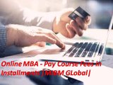 Online MBA - Pay Course Fees in Installments secret of excelling in life.