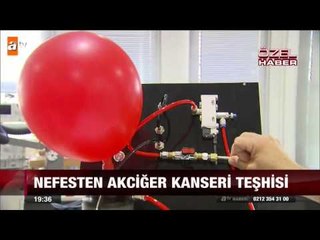Nefesten akciğer kanseri teşhisi - atv Ana Haber