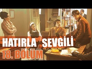 Hatırla Sevgili 18. Bölüm - atv