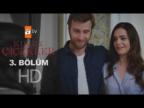 Kırgın Çiçekler 3. Bölüm - atv