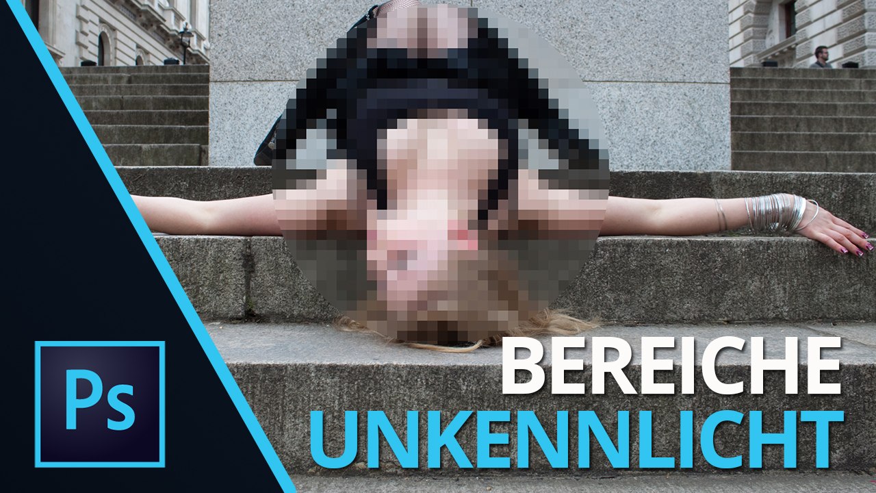 Gesichter/Gegenstände unkenntlich machen | #Photoshop #Tutorial
