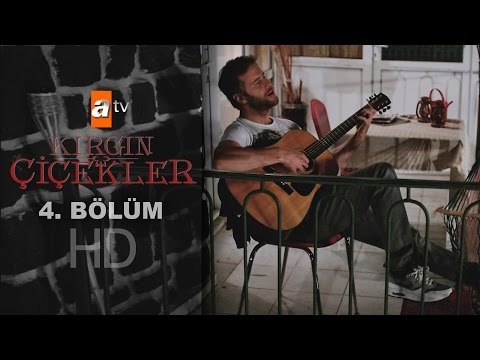 Kırgın Çiçekler 4. Bölüm - atv