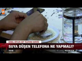 Suya düşen telefona ne yapmalı? - atv Ana Haber