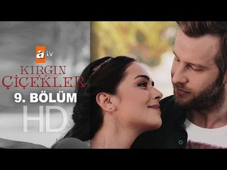 Kırgın Çiçekler 9. Bölüm - atv