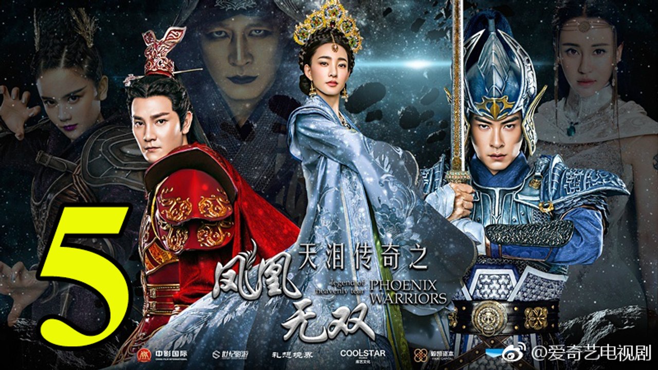 Thiên Lệ Truyền Kỳ: Phượng Hoàng Vô Song - Tập 5 - Vietsub || Legend of Heavenly Tear: Phoenix Warriors 2017 Full HD