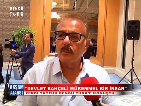 FERDİ TAYFUR'UN DEVLET BAHÇELİ SEVGİSİ
