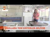 Okullara yeni kriterler geliyor - atv Kahvaltı Haberleri