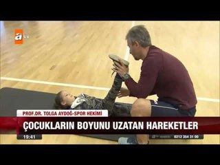 Çocukların boyunu uzatan hareketler - 13.11.2015 - atv Ana Haber