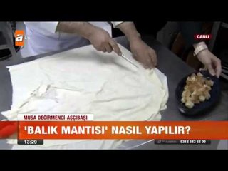 Balık mantısı nasıl yapılır? - atv Gün Ortası Bülteni