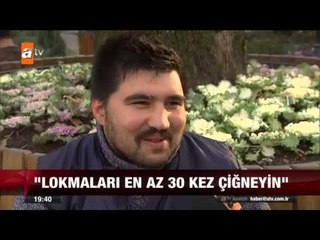 Zayıflamak için iyi çiğnemek şart! - atv Ana Haber