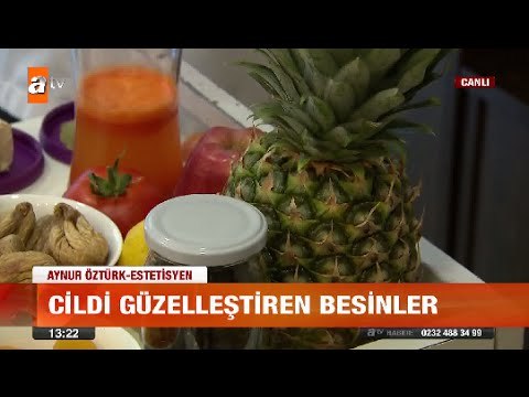 Cildi güzelleştiren besinler - atv Gün Ortası Bülteni