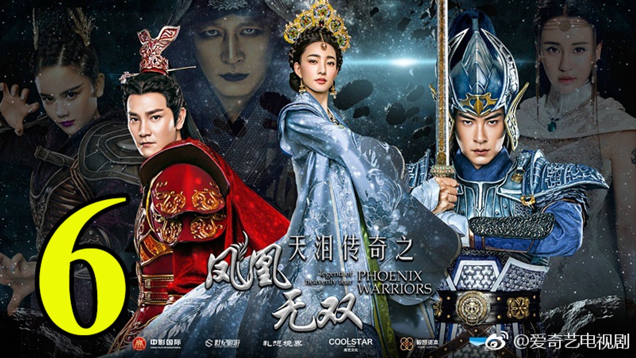 Thiên Lệ Truyền Kỳ: Phượng Hoàng Vô Song - Tập 6 - Vietsub || Legend of Heavenly Tear: Phoenix Warriors 2017 Full HD