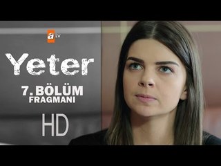 Yeter 7. Bölüm Fragmanı - atv