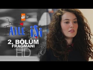 Aile İşi 2. Bölüm Fragmanı - atv