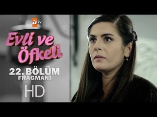 Evli ve Öfkeli 22. Bölüm Fragmanı - atv