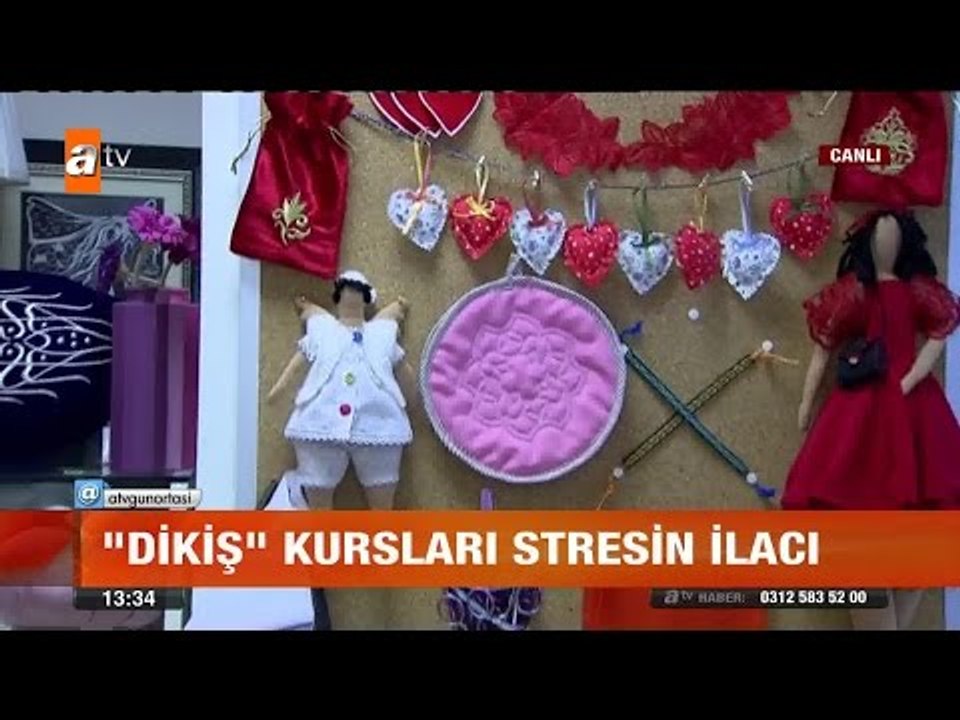 Dikiş kursları stresin ilacı - atv Gün Ortası Bülteni