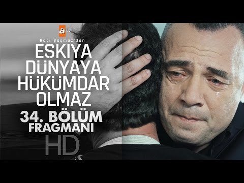 Eşkıya Dünyaya Hükümdar Olmaz 34. Bölüm Fragmanı - atv