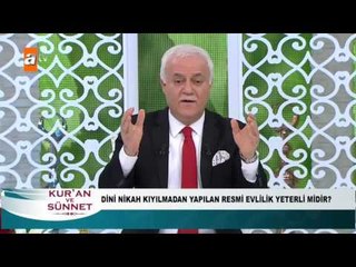 Dini nikah yapılmadan yapılan resmi evlilik yeterli midir? - atv