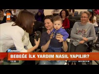Bebeğe ilk yardım nasıl yapılır? - atv Gün Ortası Bülteni