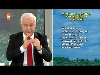 Yüce Allah'ın ismiyle yapılan zikir ve faydaları - atv