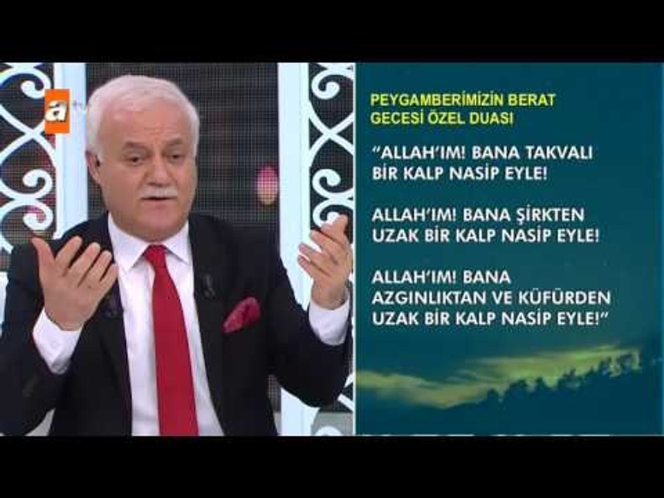 Peygamberimizin Berat Gecesi Özel Duası - Nihat Hatipoğlu ile Berat Kandili Özel (21.05.2016) - atv