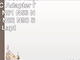 Asus N90W03 90W Replacement AC Adapter for N43 N50 N51 N53 N61 N73 N80 N82 N90 Series
