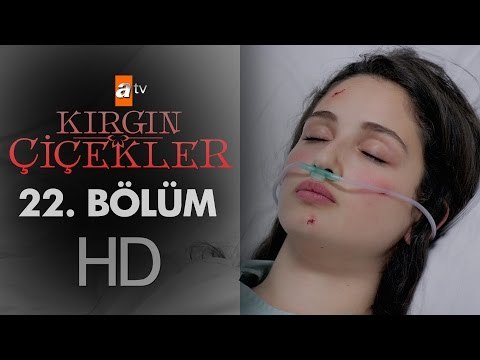 Kırgın Çiçekler 22. Bölüm - atv
