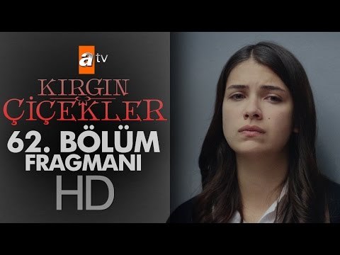 Kırgın Çiçekler 62. Bölüm Fragmanı - atv