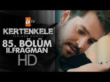 Kertenkele 'Yeniden Doğuş' 85. Bölüm (Final) Fragmanı (2) - atv