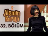 Alemin Kralı 32. Bölüm - atv