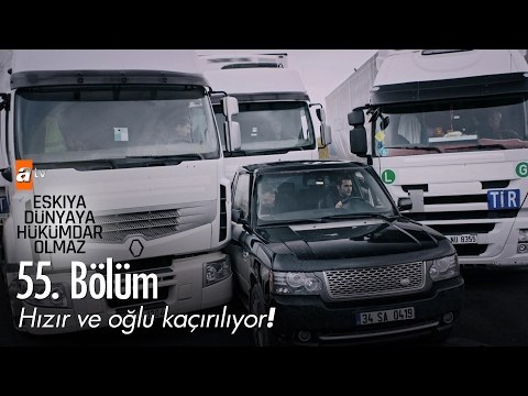 Hızır ve oğlu kaçırılıyor! - Eşkıya Dünyaya Hükümdar Olmaz 55. Bölüm - atv