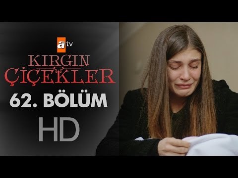Kırgın Çiçekler 62. Bölüm - atv