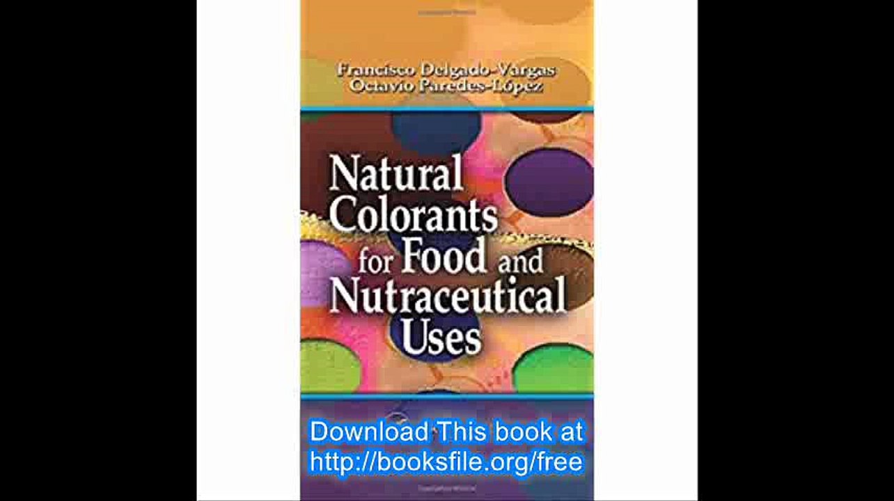 Natural Colorants for Food and Nutraceutical Uses