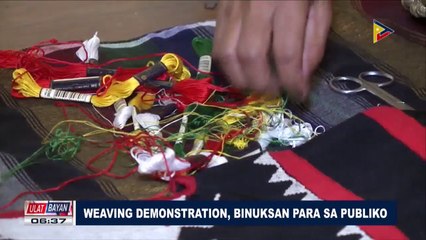 Weaving demonstration, binuksan para sa publiko