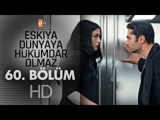 Eşkıya Dünyaya Hükümdar Olmaz 60. Bölüm - atv